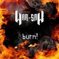 War-Saw : Burn !